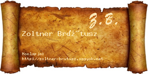 Zoltner Brútusz névjegykártya